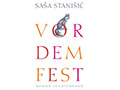 Saša Stanišić - Vor dem Fest - Cover und Autorenfoto