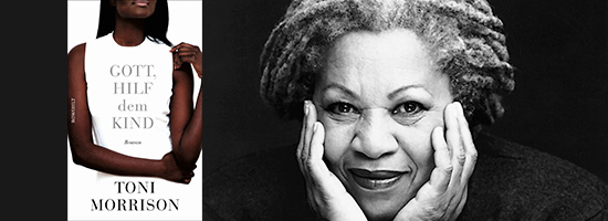 Toni Morrison - Gott, hilf dem Kind - Literaturgespräch